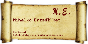 Mihalko Erzsébet névjegykártya